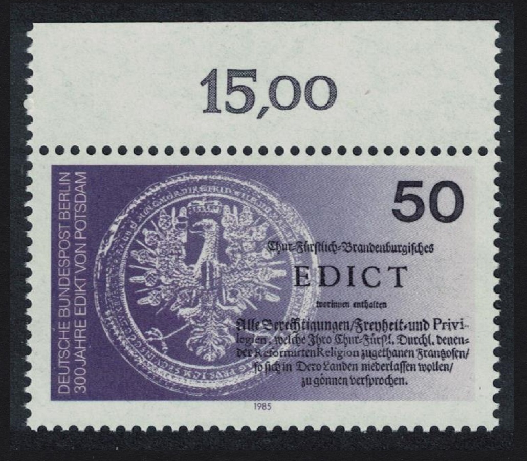 Berlin Edict of Potsdam admitting Huguenots to Prussia Top Margin 1985 MNH SG#B705