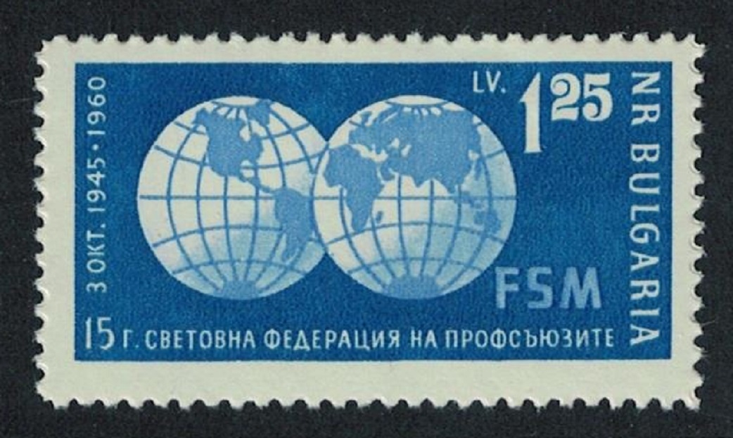 Bulgaria 15th Anniversary of World Federation Of Trade Unions 1960 MNH SG#1212 MI#1185 Sc#1125