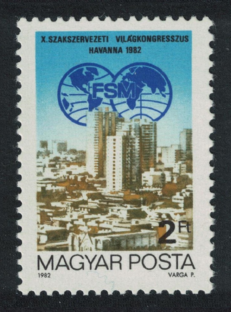 Hungary Tenth World Trade Unions Federation Congress Havana 1982 MNH SG#3419