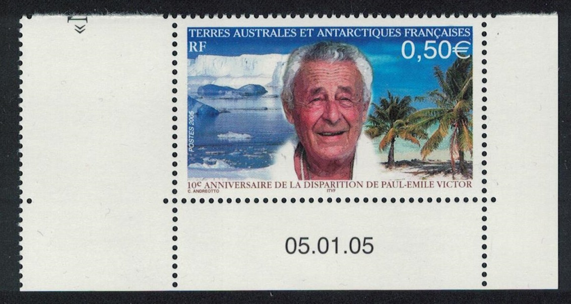 French Southern and Antarctic Territories Paul Emile Victor Corner Date 2005 MNH SG#543 MI#569 Sc#357